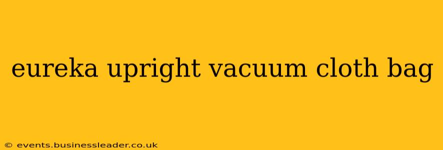 eureka upright vacuum cloth bag