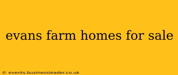 evans farm homes for sale