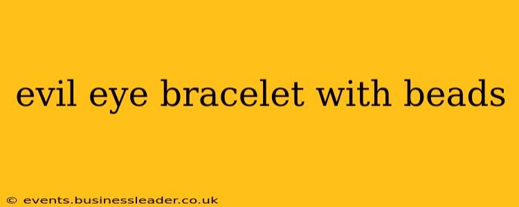 evil eye bracelet with beads