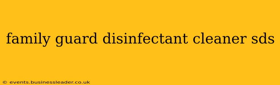 family guard disinfectant cleaner sds