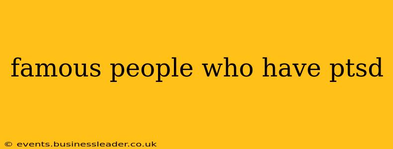 famous people who have ptsd