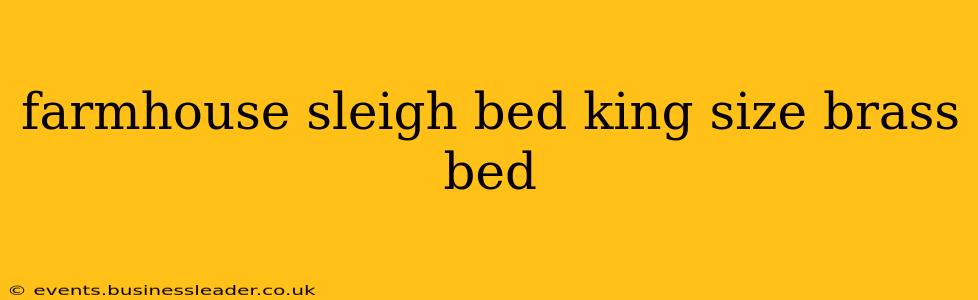 farmhouse sleigh bed king size brass bed