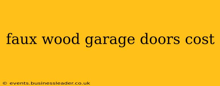 faux wood garage doors cost