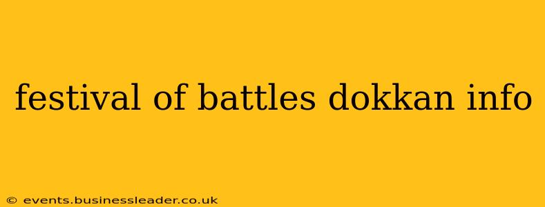 festival of battles dokkan info