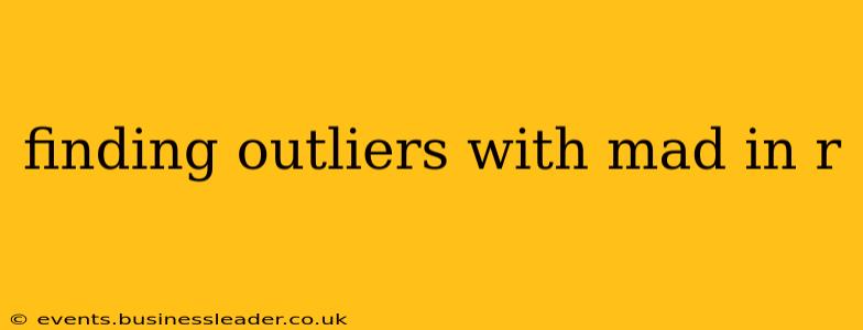 finding outliers with mad in r