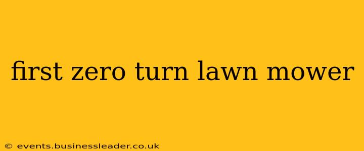 first zero turn lawn mower