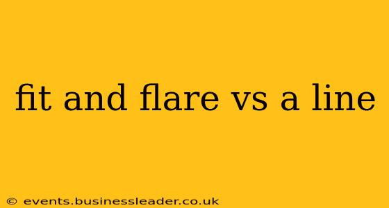 fit and flare vs a line
