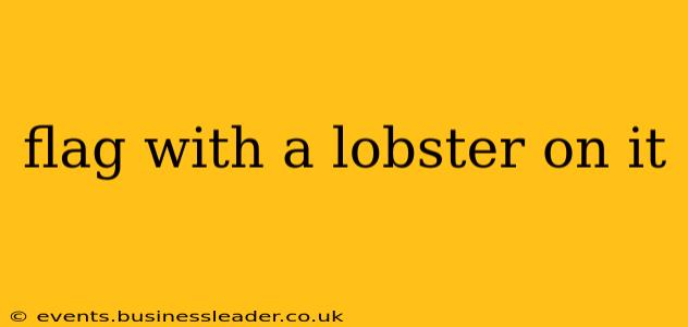 flag with a lobster on it