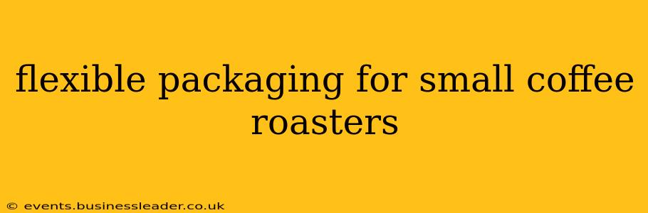flexible packaging for small coffee roasters