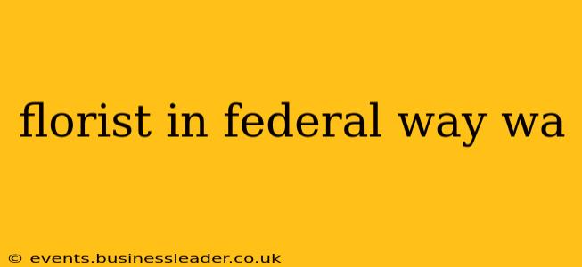 florist in federal way wa