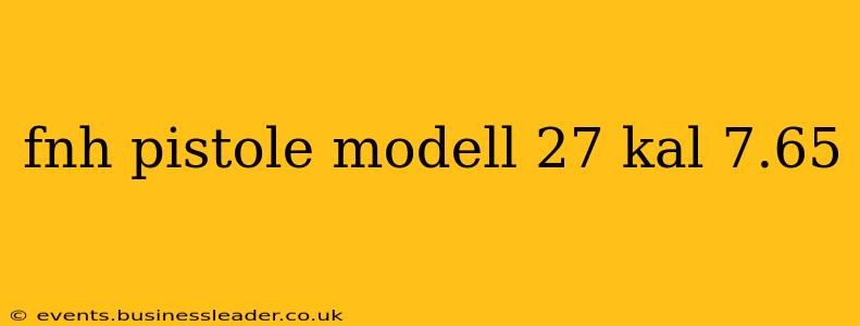 fnh pistole modell 27 kal 7.65