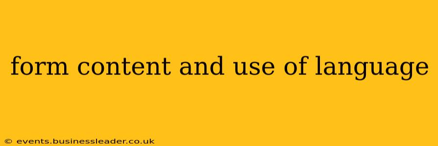 form content and use of language