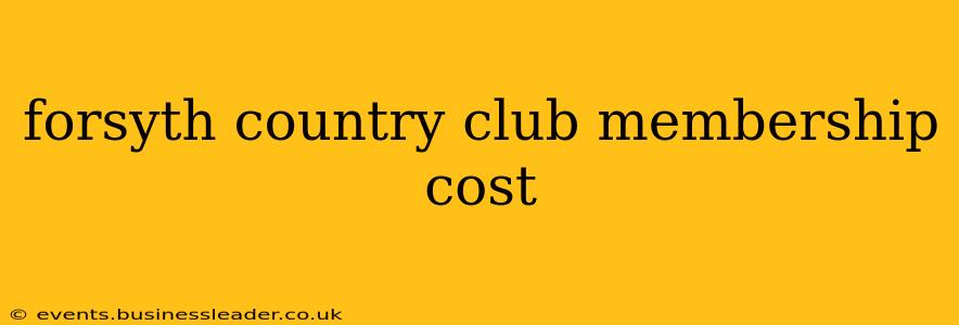 forsyth country club membership cost