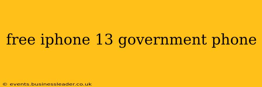 free iphone 13 government phone