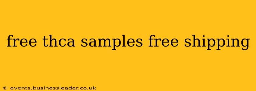 free thca samples free shipping