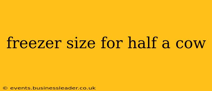 freezer size for half a cow