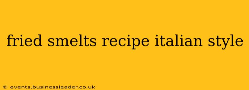 fried smelts recipe italian style