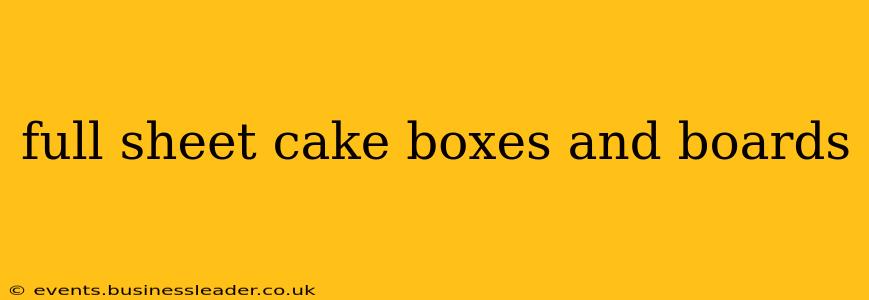 full sheet cake boxes and boards