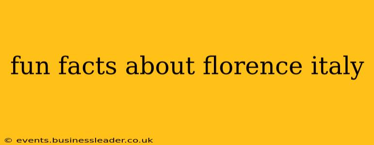 fun facts about florence italy