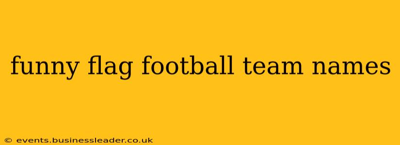 funny flag football team names