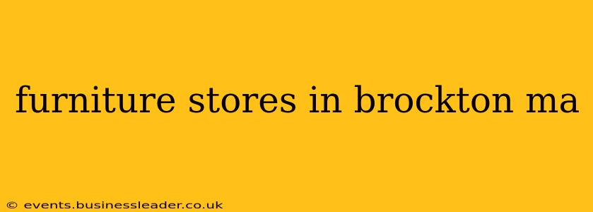 furniture stores in brockton ma