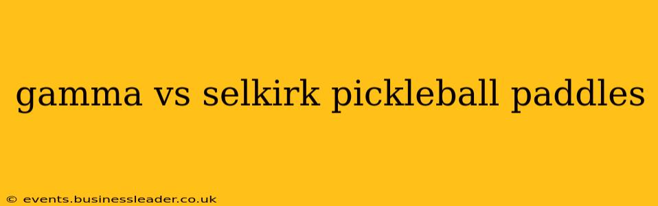 gamma vs selkirk pickleball paddles