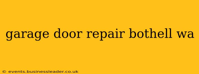 garage door repair bothell wa