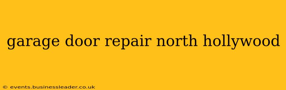garage door repair north hollywood