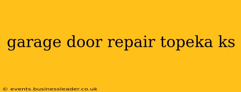 garage door repair topeka ks