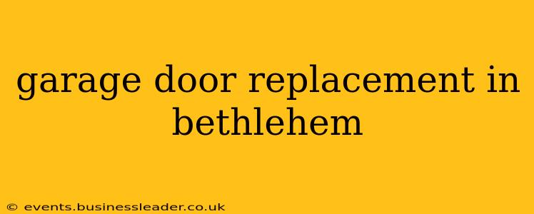 garage door replacement in bethlehem