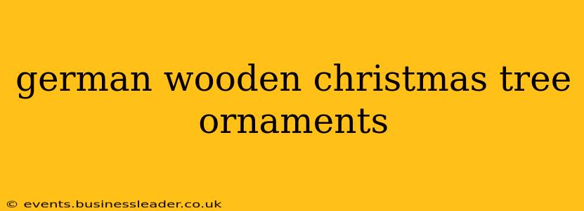 german wooden christmas tree ornaments