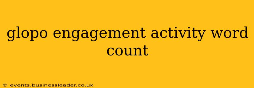 glopo engagement activity word count
