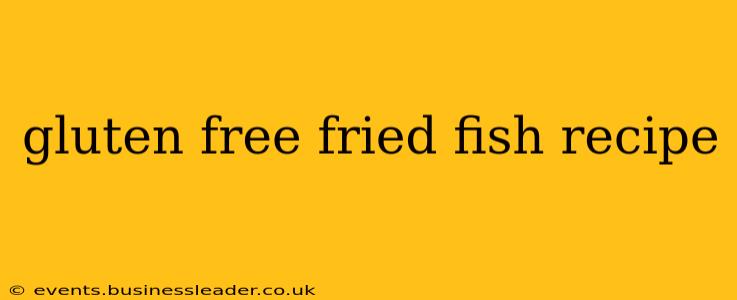 gluten free fried fish recipe