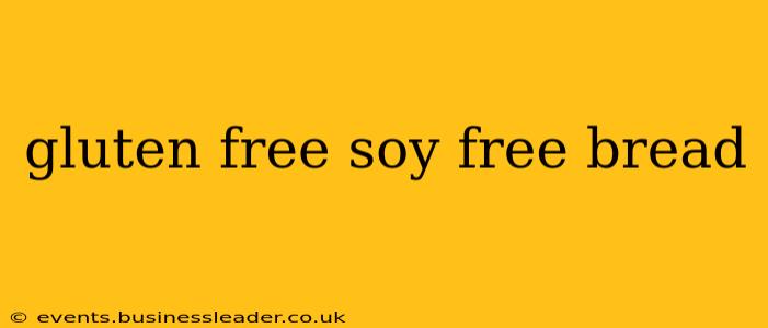 gluten free soy free bread
