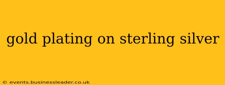 gold plating on sterling silver