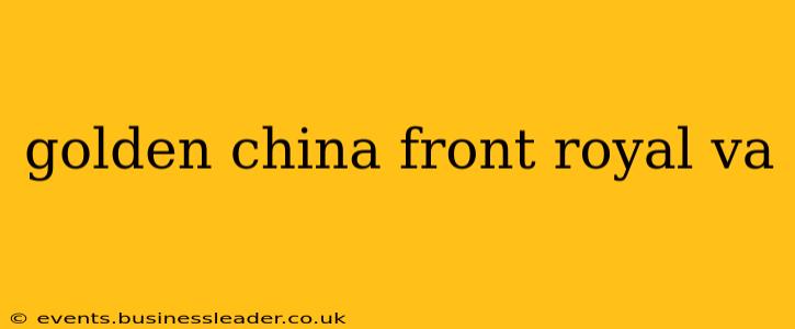 golden china front royal va