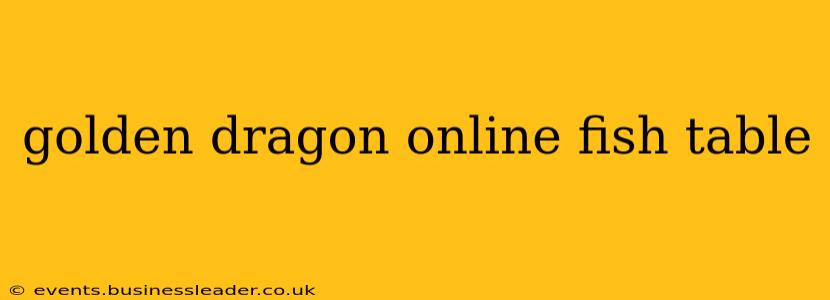 golden dragon online fish table