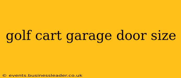 golf cart garage door size