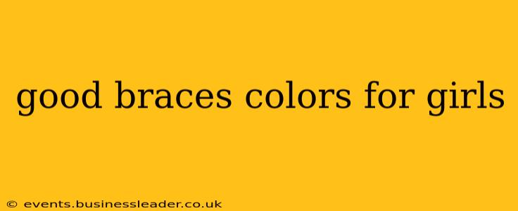 good braces colors for girls
