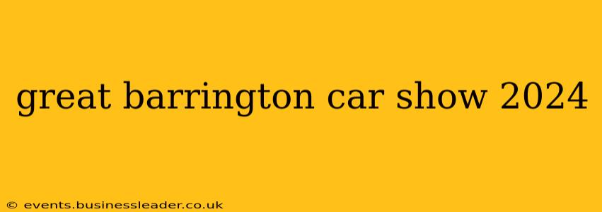 great barrington car show 2024