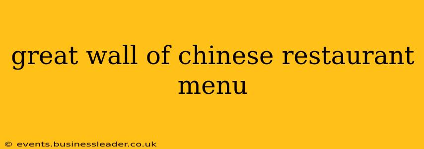 great wall of chinese restaurant menu