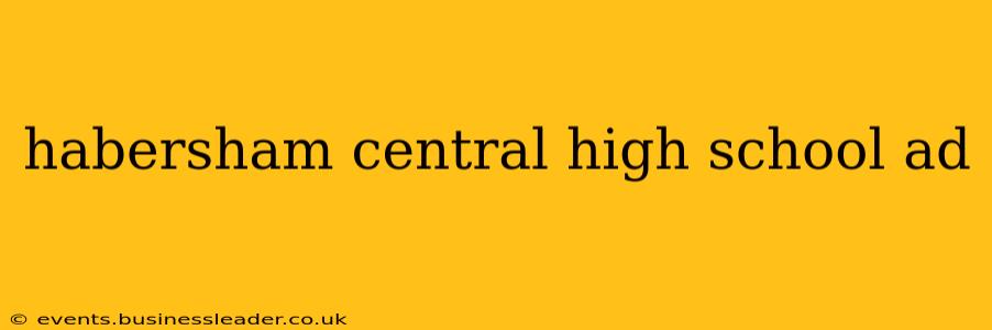 habersham central high school ad