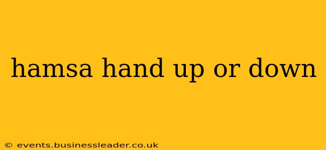 hamsa hand up or down