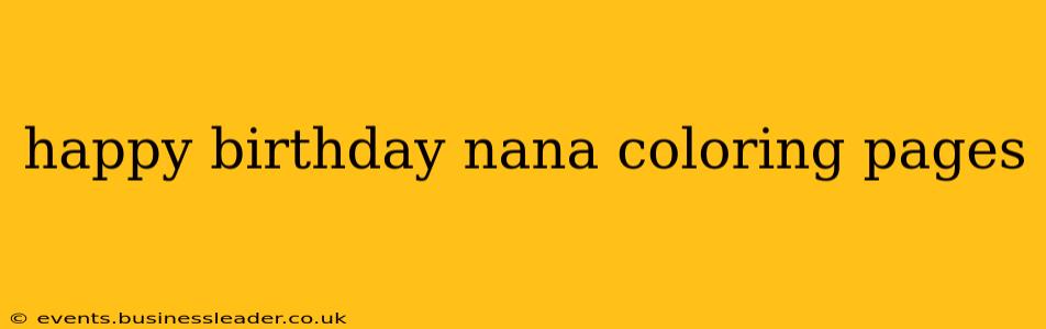 happy birthday nana coloring pages