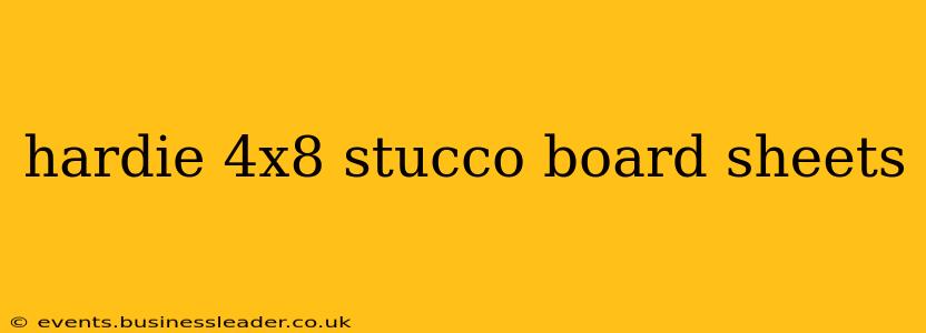 hardie 4x8 stucco board sheets
