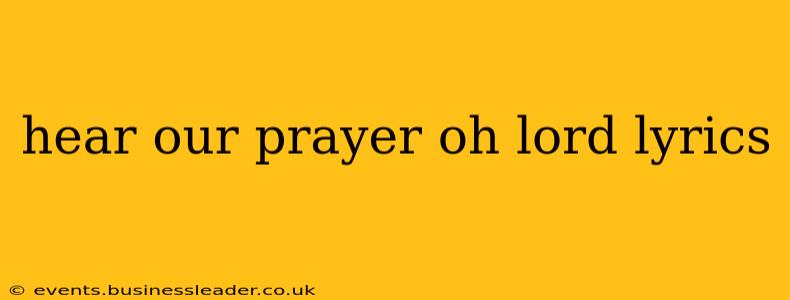 hear our prayer oh lord lyrics