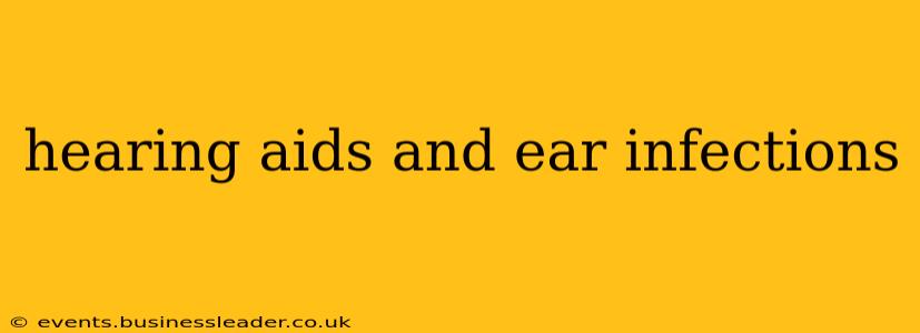 hearing aids and ear infections