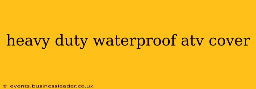 heavy duty waterproof atv cover