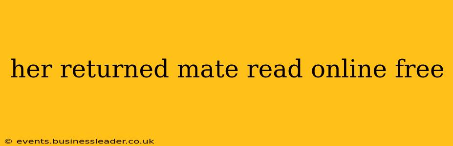 her returned mate read online free