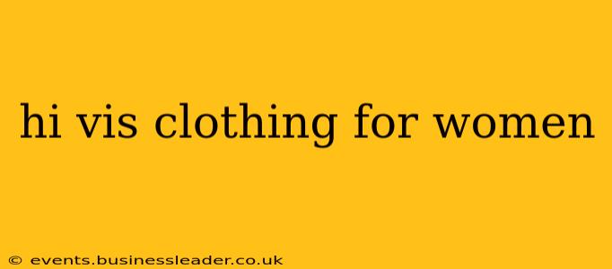 hi vis clothing for women